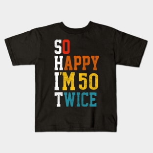 So happy i'm 50 Kids T-Shirt